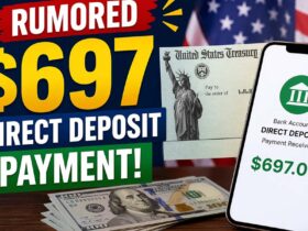 Rumored $697 Direct Deposit Payment: Truth, Dates, and Who Gets It
