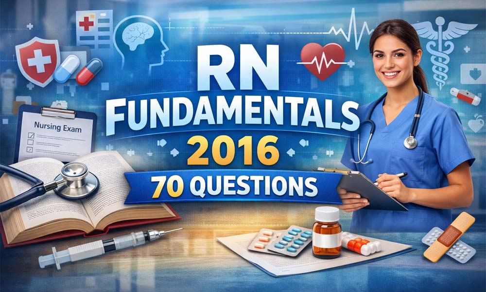 RN Fundamentals 2016 70 Questions: The Simple Guide Every Nursing Student Needs