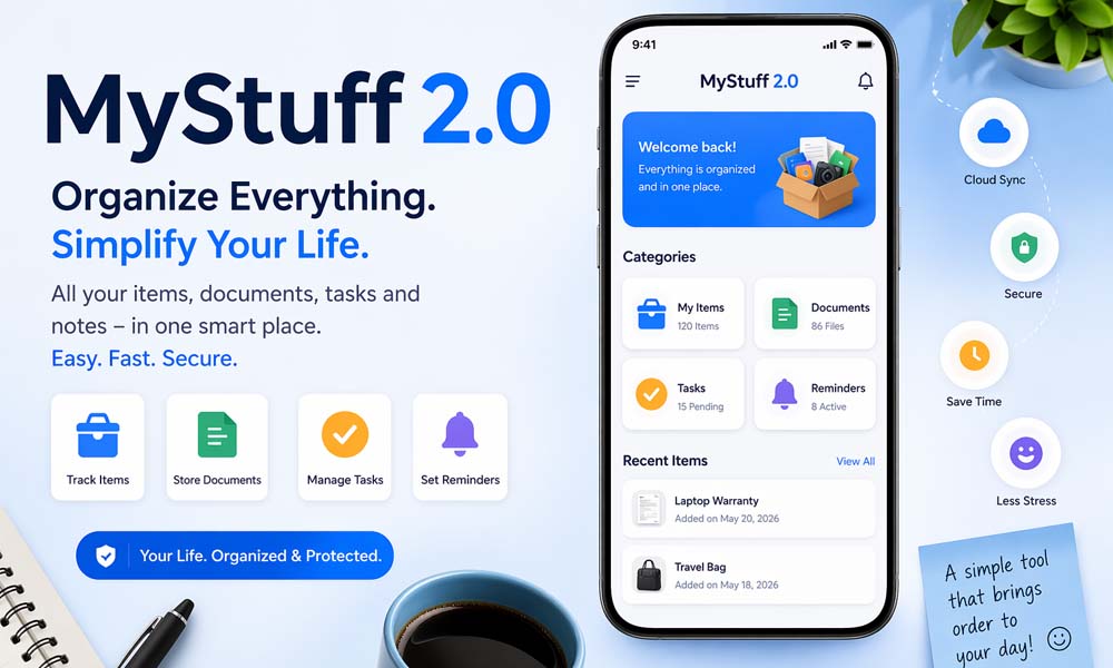 MyStuff 2.0: How This Simple Tool Can Organize Your Life Fast