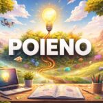 Poieno: The New Word That Connects Creativity, Technology, and Life