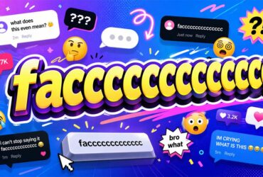 faccccccccccccc: Why This Random Word Is Getting So Much Attention