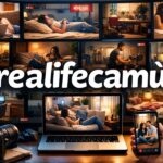 Realifecamù: What It Means, How It Works, and Why People Watch
