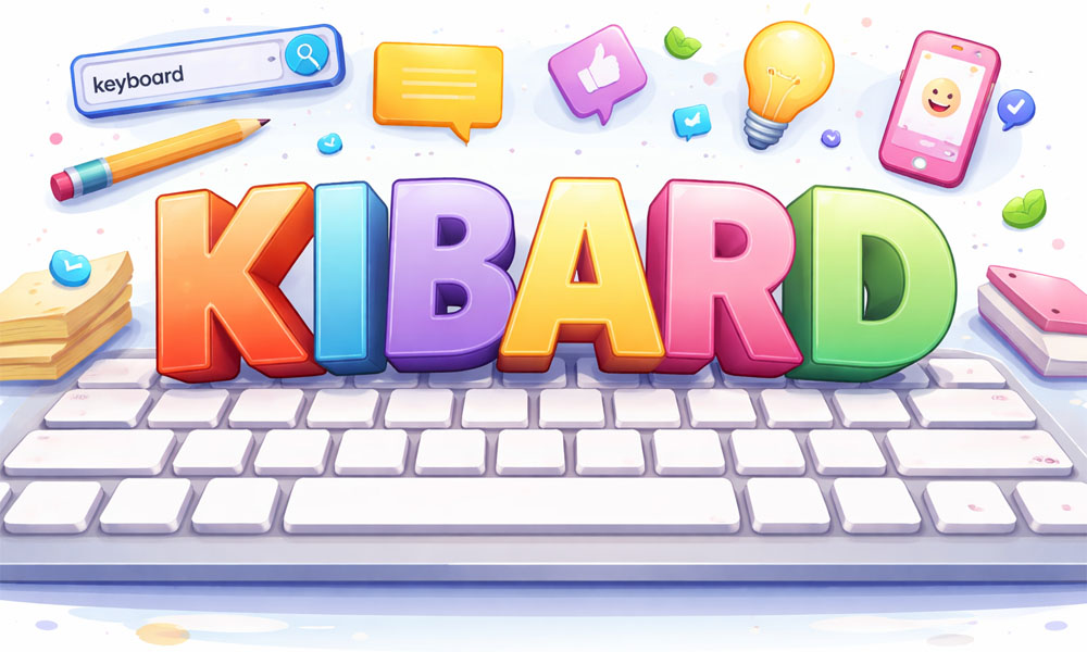 Kibard: Why This Small Typo Is Showing Up Everywhere