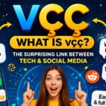 What Is vçç? The Surprising Link Between Tech and Social Media