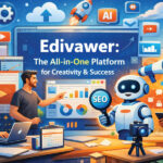 Edivawer: Why Everyone Is Talking About This Powerful Platform