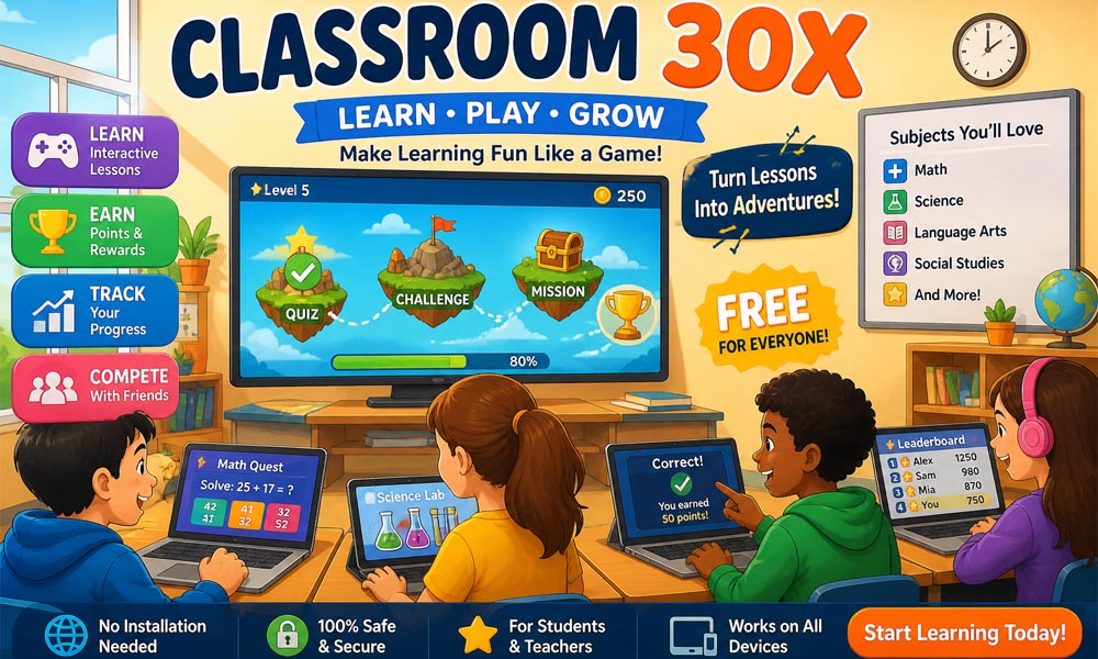 Classroom 30x: How Learning Becomes Fun Like a Game