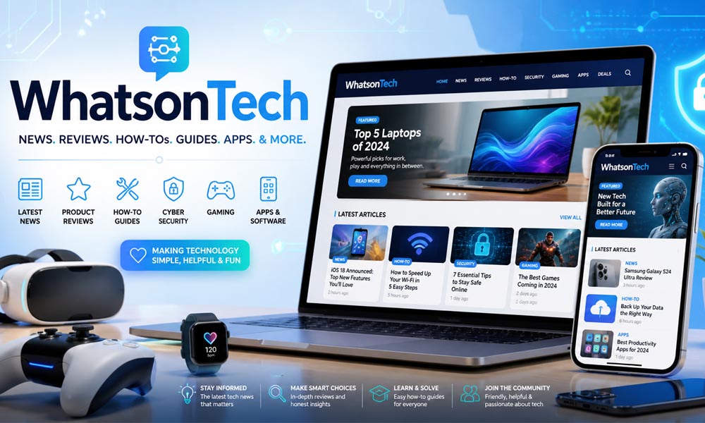 WhatsonTech: The Friendly Website That Makes Tech Easy for Everyone