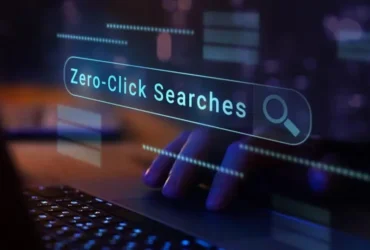 How Zero-Click Search Is Changing the Way Brands Get Discovered Online