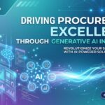 The Rise of Generative AI in Procurement: From Automation to Intelligence